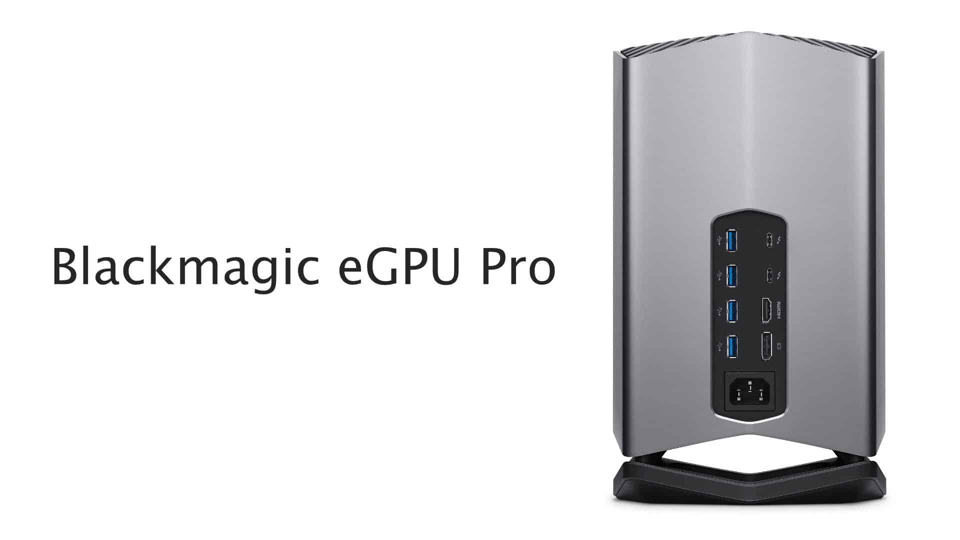 Blackmagic eGPU Pro with Radeon RX Vega 56 release delayed until December